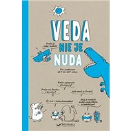 Veda nie je nuda - Bertrand Fichou; Marc Beynié