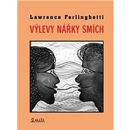 Výlevy Nářky Smích - Lawrence Ferlinghetti