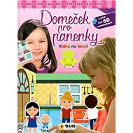 Domeček pro panenky: Kniha na hraní - 