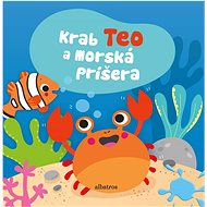 Krab Teo a morská príšera (Knižka do vane) - Sigrid Martinezová