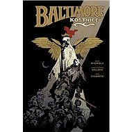 Baltimore Kostnice - Christopher Golden; Mike Mignola