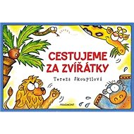 Cestujeme za zvířátky - Tereza Skoupilová