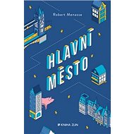 Hlavní město - Robert Menasse