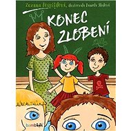 Konec zlobení - Zuzana Pospíšilová; Daniela Skalová