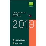 Tabuľky a informácie pre dane a podnikanie 2019 - Dušan Dobšovič