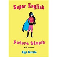 Super English: Future Simple - Olga Barreto