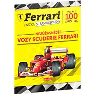 Ferrari Nejúžasnější vozy Scruderie Ferrari: Knížka se samolepkami - 