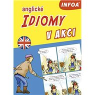 Anglické idiomy v akci - Rosalind Fergusson