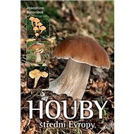 Houby střední Evropy - Josephine Baconová