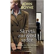 Skrytá zuřivost srdce - John Boyne