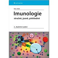 Imunologie: stručně, jasně, přehledně - Petr Jílek