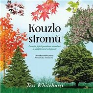 Kouzlo stromů - Tess Whitehurstová