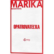 Opatrovateľka - Marika Budayová
