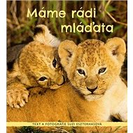 Máme rádi mláďata - Suzi Eszterhas