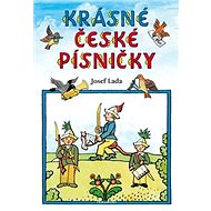 Krásné české písničky - Josef Lada; Josef Lada