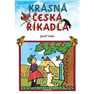 Krásná česká říkadla - Josef Lada; Josef Lada