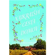 Najkratšia cesta domov - Miriam Parkerová