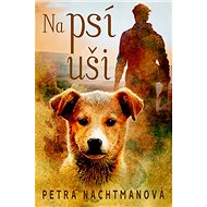 Na psí uši - Petra Nachtmanová
