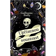 Upřímnou soustrast - Guillaume Bailly
