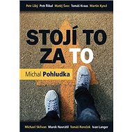 Stojí to za to - Michal Pohludka