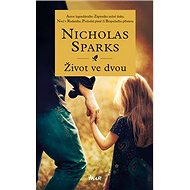 Život ve dvou - Nicholas Sparks