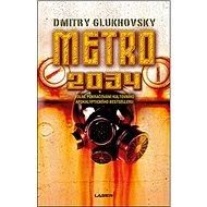 Metro 2034 - Dmitry Glukhovsky