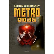 Metro 2035 - Dmitry Glukhovsky