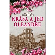 Krása a jed oleandru - Teresa Simonová