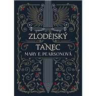 Zlodějský tanec - Mary E. Pearsonová