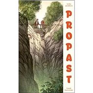 Propast - Lenka Juráčková; Tomáš Kučerovský