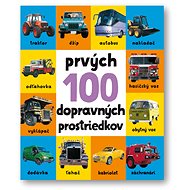 Prvých 100 dopravných prostriedkov - 
