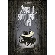 Ospalá slovanská díra - Petr Jaroněk