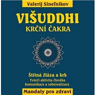Višuddhi: Krční čakra - Valerij Sineľnikov