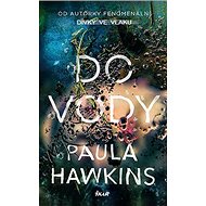 Do vody - Paula Hawkins