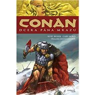 Conan Dcera pána mrazu - Kurt Busiek; Ruth Greg