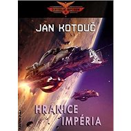 Hranice impéria: Centrální impérium - Jan Kotouč