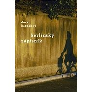 Berlínský zápisník - Dora Kaprálová