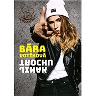 Bára Votíková Trochu jinak - Barbora Votíková