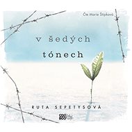 V šedých tónech - CD Audiobooks