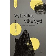 Vytí vlka, vlka vytí - Ag Apolloni