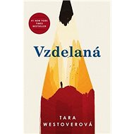 Vzdelaná - Tara Westover