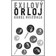 Exilový orloj - Karel Hvížďala