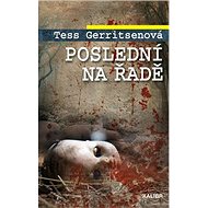 Poslední na řadě - Tess Gerritsenová