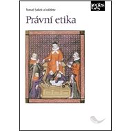 Právní etika - Tomáš Sobek