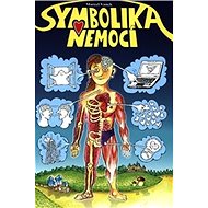 Symbolika nemocí - Marcel Vanek