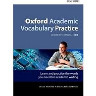 Oxford Academic Vocabulary Practice: Lower-Intermediate B1 with Key - 