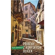 Příběhy z korfských uliček - Pavla Smetanová