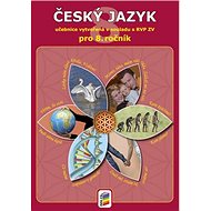 Český jazyk 8 učebnice - Jaromíra Kvačková; Lenka Bičanová; Lucie Jindrová