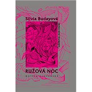 Ružová noc - Silvia Bubayová
