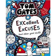 Tom Gates: Excellent Excuses (And Other Good Stuff - Liz Pichon